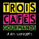 Partition Trois Cafés Gourmands – A nos souvenirs
