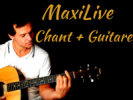 MaxiLive Chanter avec sa guitare