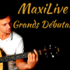MaxiLive Grands Débutant