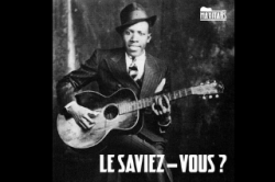 Le saviez-vous : Robert Johnson et le diable