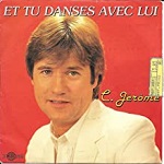 Partition C Jérôme - Et tu danses avec lui